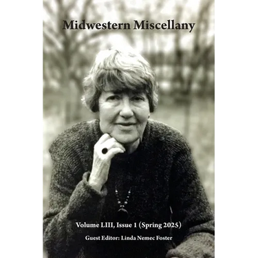 Midwestern Miscellany LIII.1 (Spring 2025)