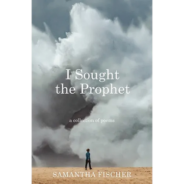I Sought the Prophet