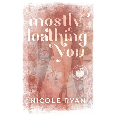 Mostly Loathing You