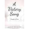 A Victory Song: Thoughts of Peace