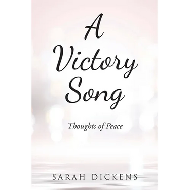 A Victory Song: Thoughts of Peace