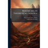 Researches in Theoretical Geology: By H. T. De La Beche