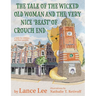 The Tale Of The Wicked Old Woman And The Very Nice 'Beast' Of Crouch End