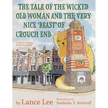 The Tale Of The Wicked Old Woman And The Very Nice 'Beast' Of Crouch End