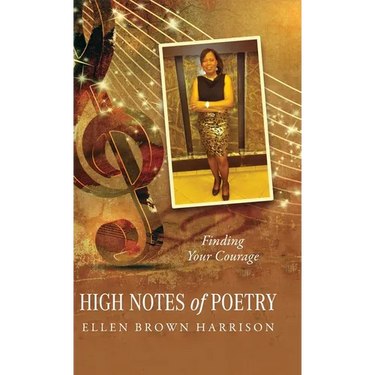 High Notes of Poetry: Finding Your Courage