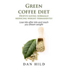 Green coffee diet - Despite eating normally reducing weight permanently: Lose kilo after kilo and reach you dream weight