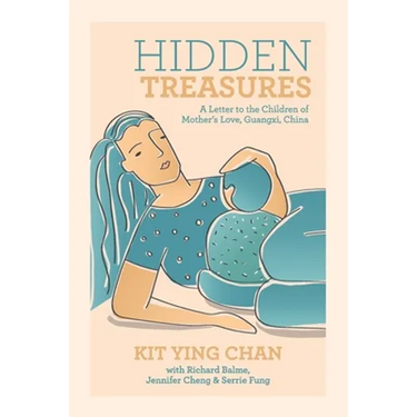 Hidden Treasures: A Letter to the Children of Mother's Love, Guangxi, China