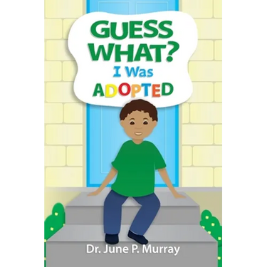 Guess What? I Was Adopted