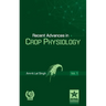 Recent Advances in Crop Physiology Vol. 1