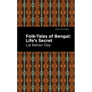 Folk-Tales of Bengal: Life's Secret