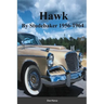 HAWK- By Studebaker 1956-1964
