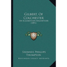 Gilbert, Of Colchester: An Elizabethan Magnetizer (1891)