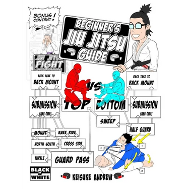 Beginners Jiu Jitsu Guide: Black and White Edition