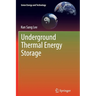 Underground Thermal Energy Storage