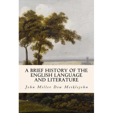 A Brief History of the English Language and Literature