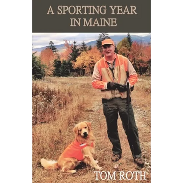 A Sporting Year in Maine