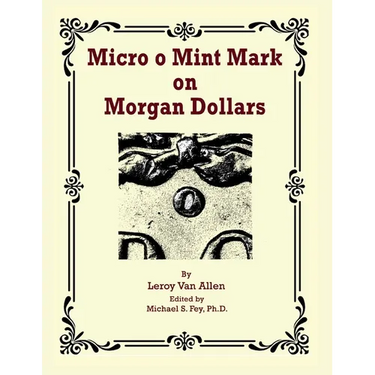 Micro o Mint Mark on Morgan Dollars