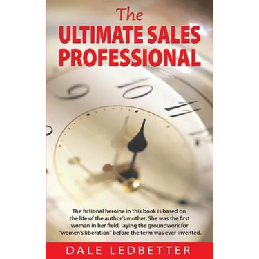 The Ultimate Sales Professional