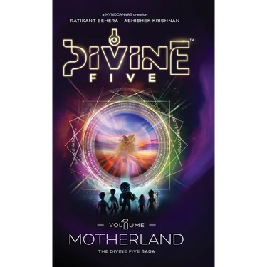 Divine Five: Vol-1 Motherland Action-Packed Fantasy Adventure Book Mythology Fiction & Role-Playing Thrilling Virtual Reality Saga Perfect for Fans of