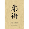 Martial Notebooks JIU JITSU: Parchment 6 x 9