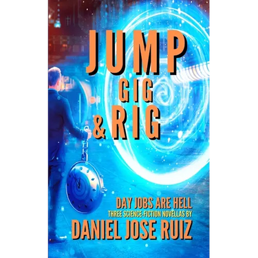 Jump, Gig, and Rig