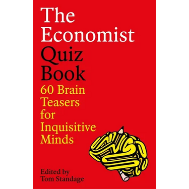 The Economist Quiz Book: 60 Brain Teasers for Inquisitive Minds