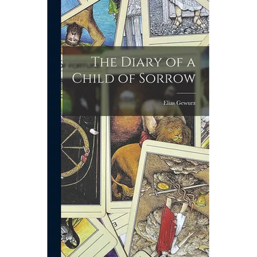 The Diary of a Child of Sorrow