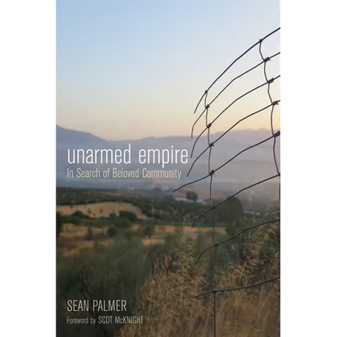 Unarmed Empire: In Search of Beloved Community