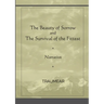 The Beauty of Sorrow and The Survival of the Fittest