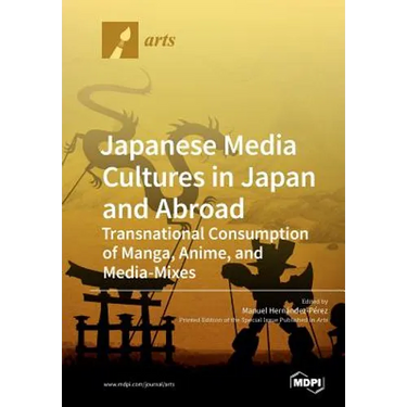 Japanese Media Cultures in Japan and Abroad