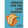 Snacks for the Love Hungry