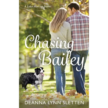 Chasing Bailey: A Lake Harriet Novel