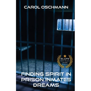 Finding Spirit in Prison Inmates Dreams