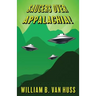 Saucers Over Appalachia!: The Great UFO Wave of 1973 in the Tri-Cities