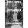 Spirits of the Border: Ghosts of Phoenix, AZ