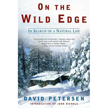 On the Wild Edge: In Search of a Natural Life