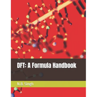 DFT: A Formula Handbook