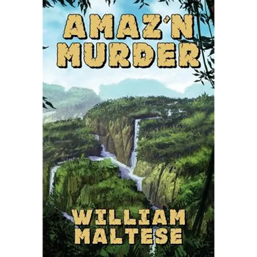 Amaz'n Murder: A Cozy Mystery Novel