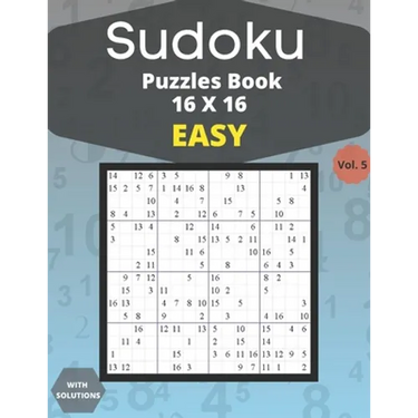 Sudoku easy Puzzles 16 X 16 - volume 5: 100 easy Sudoku 16 X 16 Puzzles book for adults with Solutions - Large Print - One Puzzle Per Page (Volume 5)