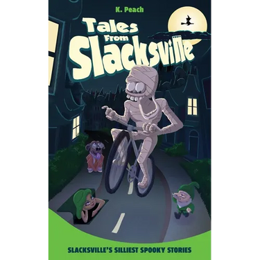 Slacksville's Silliest Spooky Stories