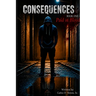 Consequences Paid in Blood