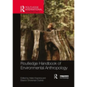 Routledge Handbook of Environmental Anthropology