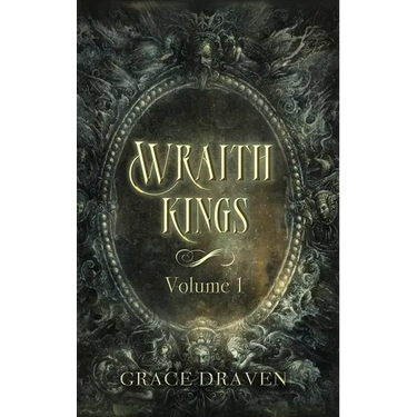 Wraith Kings, Volume 1