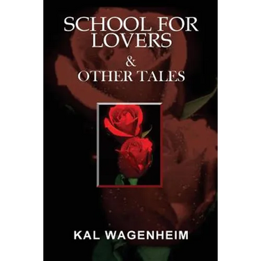 School For Lovers & Other Tales