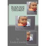 Black Man Raise Your Children