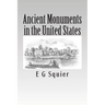 Ancient Monuments in the United States