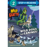 Wild Dogs and Canines! (Wild Kratts)