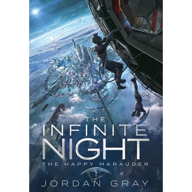 The Infinite Night Book 1: The Happy Marauder