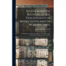 A Genealogical Register of the Descendants of Moses Cleveland of Woburn, Mass.: an Emigrant in 1635 From England, With a Sketch of the Clevelands of V