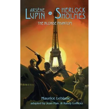 Arsene Lupin vs Sherlock Holmes: The Blonde Phantom